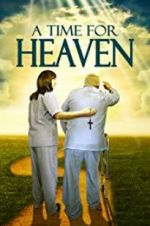 Watch A Time for Heaven Niter