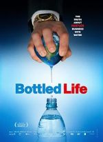 Watch Bottled Life: Nestle\'s Business with Water Niter