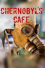 Watch Chernobyls cafe Niter