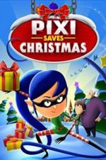 Watch Pixi Saves Christmas Niter