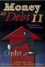 Watch Money as Debt II Promises Unleashed Niter