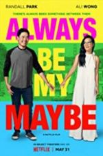 Watch Always Be My Maybe Niter