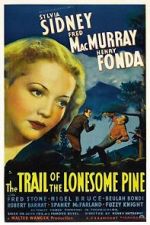 Watch The Trail of the Lonesome Pine Niter