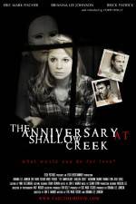 Watch The Anniversary at Shallow Creek Niter