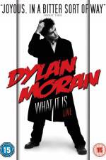Watch Dylan Moran Live What It Is Niter