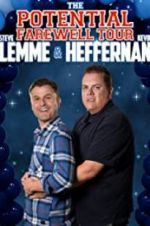 Watch Steve Lemme & Kevin Heffernan: The Potential Farewell Tour Niter