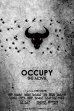 Watch Occupy: The Movie Niter
