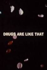 Watch Drugs Are Like That Niter