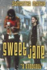 Watch Sweet Jane Niter