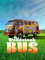 Watch The Woodstock Bus Niter