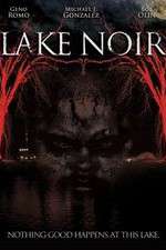 Watch Lake Noir Niter