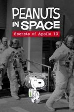 Watch Peanuts in Space: Secrets of Apollo 10 (TV Short 2019) Niter
