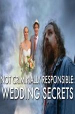 Watch Not Criminally Responsible: Wedding Secrets Niter