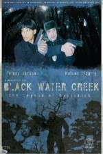 Watch Black Water Creek Niter