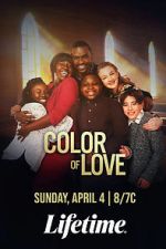 Watch The Color of Love Niter