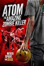 Watch Atom the Amazing Zombie Killer Niter