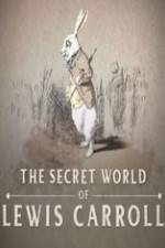 Watch The Secret World of Lewis Carroll Niter