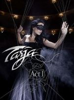 Watch Tarja: Act 1 Niter