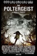 Watch The Poltergeist of Borley Forest Niter
