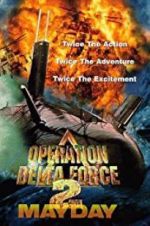 Watch Operation Delta Force 2: Mayday Niter