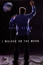 Watch Brian Regan I Walked on the Moon Niter