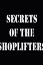 Watch Secrets Of The Shoplifters Niter