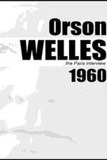 Watch Orson Welles: The Paris Interview Niter