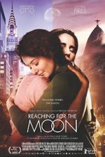 Watch Reaching for the Moon Niter