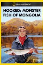 Watch National Geographic Hooked Monster Fish of Mongolia Niter