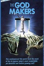 Watch The God Makers Niter