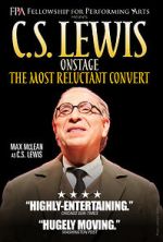 Watch C.S. Lewis Onstage: The Most Reluctant Convert Niter