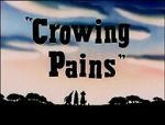 Watch Crowing Pains (Short 1947) Niter
