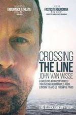 Watch Crossing the Line John Van Wisse Niter