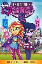 Watch My Little Pony: Equestria Girls - Friendship Games Niter