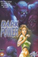 Watch The Dark Power Niter
