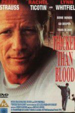 Watch Thicker Than Blood The Larry McLinden Story Niter