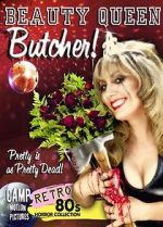 Watch Beauty Queen Butcher Niter