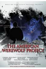 Watch The American Werewolf Project Niter