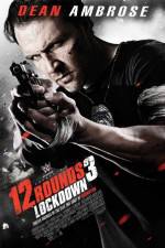 Watch 12 Rounds 3: Lockdown Niter