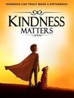 Watch Kindness Matters Niter