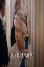 Watch Our Queen at Ninety Niter