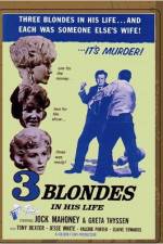 Watch Three Blondes in His Life Niter