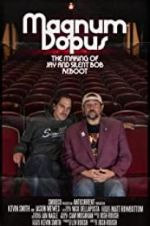 Watch Magnum Dopus: The Making of Jay and Silent Bob Reboot Niter