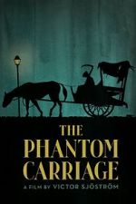 Watch The Phantom Carriage Niter