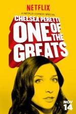 Watch Chelsea Peretti: One of the Greats Niter
