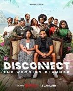 Watch Disconnect: The Wedding Planner Niter