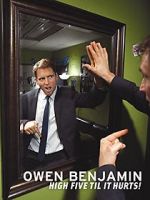 Watch Owen Benjamin: High Five Til It Hurts Niter