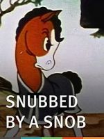 Watch Snubbed by a Snob (Short 1940) Niter