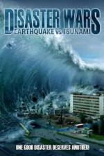 Watch Disaster Wars: Earthquake vs. Tsunami Niter