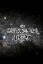 Watch The Astronomer's Dream Niter
